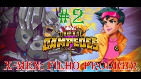 X-Men: Filho Pródigo - Não Colecionado - Marvel Torneio de Campeões #2