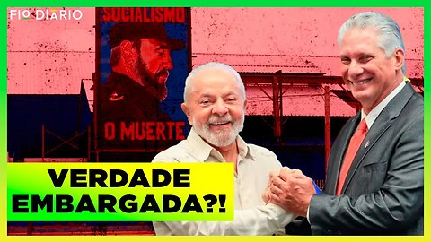 LULA DIZ QUE EMBARGO ECONÔMICO À CUBA É ILEGAL