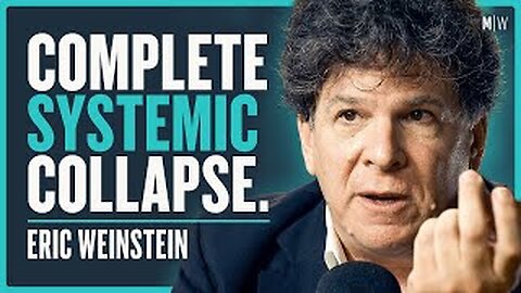 Eric Weinstein - Are We On The Brink Of A Revolution - FULL VIDEO...