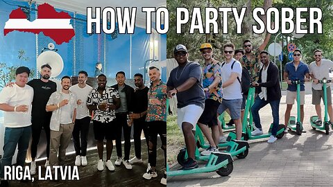 How To Party Sober | Riga, Latvia