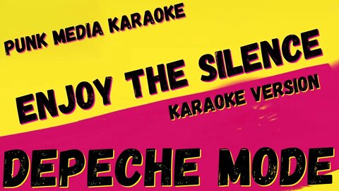 DEPECHE MODE ✴ ENJOY THE SILENCE ✴ KARAOKE INSTRUMENTAL ✴ PMK