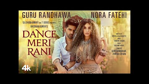 DANCE MERI RANI: Guru Randhawa Ft Nora Fatehi | Tanishk, Zahrah | Virag, Bosco | Bhushan K