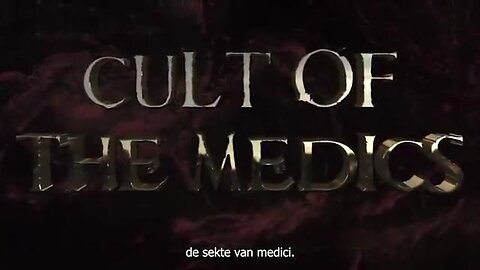 Sekte van de Medici, deel 1 van 10- Cult of the Medics, part 1 of 10 (NL Subs)