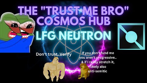 The "Trust Me Bro" Cosmos Hub: LFG Neutron