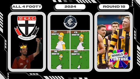 All 4 Footy 2024 Round 18