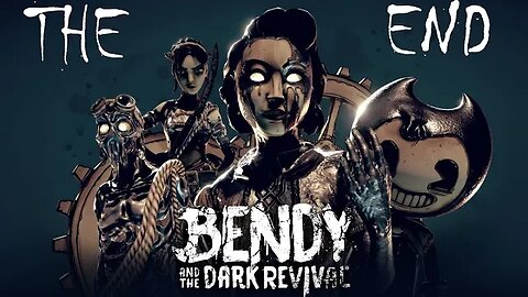 THE END | BENDY AND THE DARK REVIVAL (Finale) #bendyandthedarkrevival