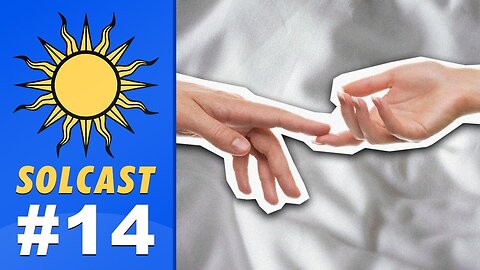 Solcast - Episode 14: The Benefits of Physical Contact, Breakup Tips and Consistent Diet Mindset