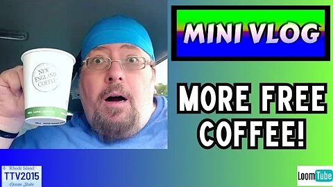 MINI VLOG - MORE FREE COFFEE! - 062923 TTV2015