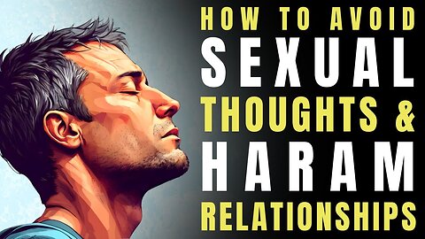 How to stop receiving excessive sexual thoughts