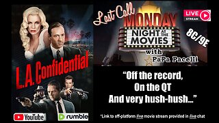 Last Call Monday Night At The Movies - L.A. Confidential (1997)