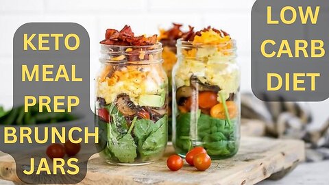 How To Make Keto Meal Prep Brunch Jars