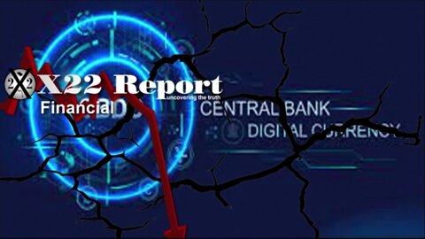 X22 Report - Ep. 2806A - The CBDC Is Now Being Countered By Other Countries