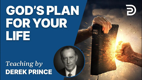 ▶ How To Find Your Place - Derek Prince