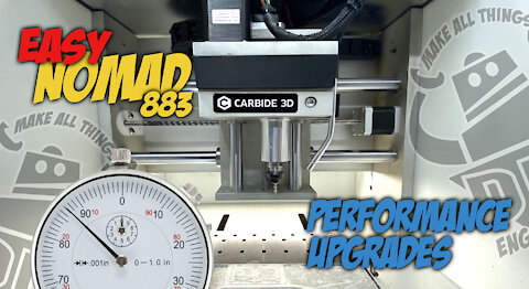 Episode 046: Nomad883 CNC Top Performance Upgrades!