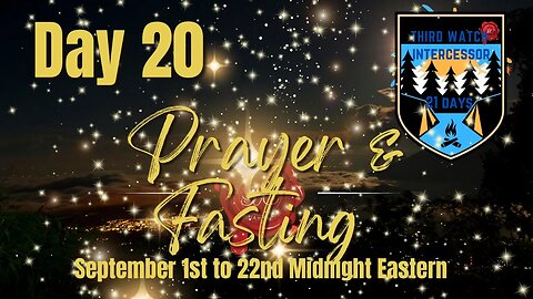 Deliverance Chronicles Presents Day 20 of 21 days of prayer and fasting