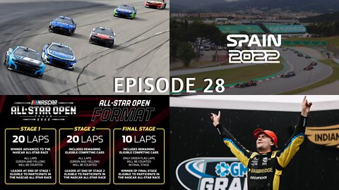 Episode 28 - 2022 NASCAR All Star Weekend at the Texas Motor Speedway and the F1 Spanish Grand Prix