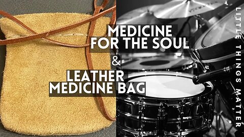 ♥️ Music Medicine for the Soul & HandCrafted Leather MedicineBag #support