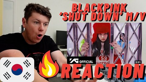 🇰🇷BLACKPINK - ‘Shut Down’ M/V | BEST BLACKPINK SONG EVER MADE ((IRISH MAN REACTS)) FIRST TIME LISTEN