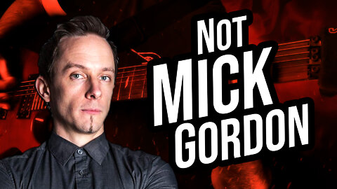 Not Mick Gordon