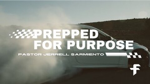 Prepped For Purpose-08/11/24