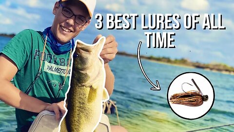 The ONLY 3 Bass Lures That NEVER FAIL! (And WORK All Year)