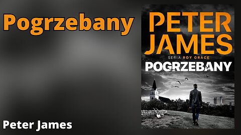 Pogrzebany, Cykl: Roy Grace (tom 1) - Peter James