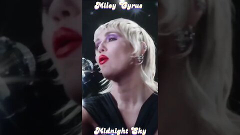 Miley Cyrus Midnight Sky #shorts #shortvideo #beautiful #singer #mileycyrus