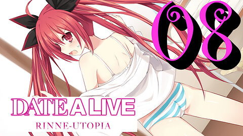 Let's Play Date A Live: Rinne Utopia [08] Tohka Learns to Cook