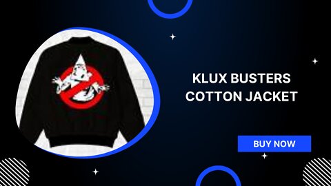 KLUX BUSTERS || COTTON JACKET