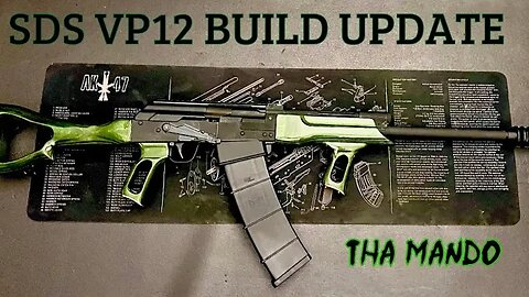 SDS VP12 BUILD UPDATE The "MANDO"