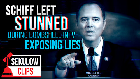 Bombshell Interview Puts Shifty Schiff in the Hot Seat