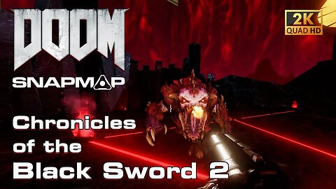 DOOM SnapMap - Chronicles of the Black Sword 2