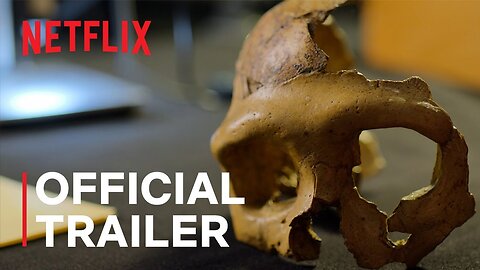 Secrets of the Neanderthals | Official Trailer | Netflix