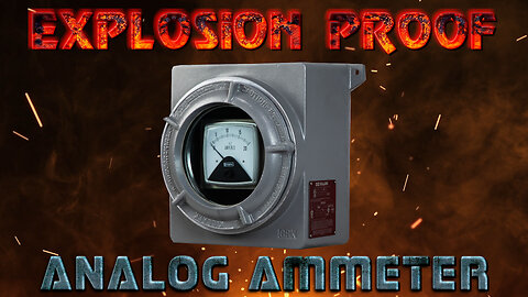 Analog Ammeter - Explosion Proof