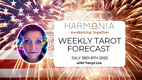 All Signs Weekly Tarot Forecast | What You Need To Know | July 3rd-8th