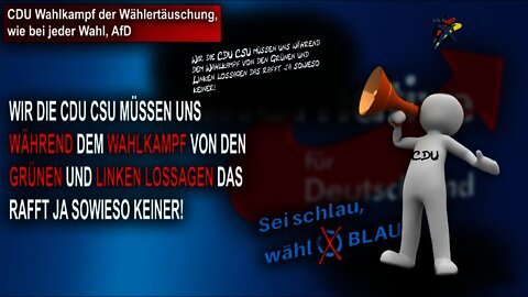 CDU Wahlkampf der Wählertäuschung, wie bei jeder Wahl, AfD