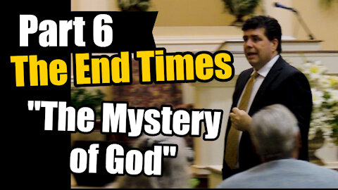 Part 6 of THE END TIME series "Before The Beginning"