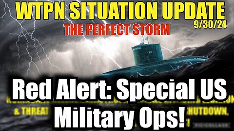 Situation Update 9/30/24 - Red Alert: Special US Military Ops!