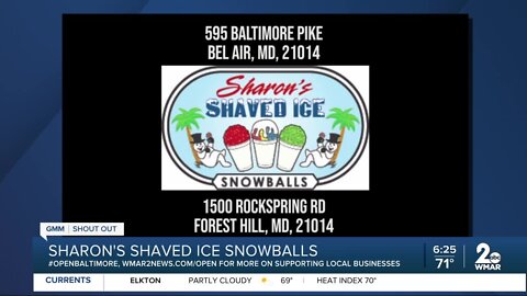 Sharon's Shaved Ice Snowballs says "We're Open Baltimore!"