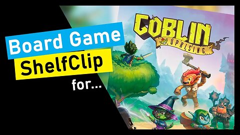 🌱ShelfClips: Goblin Uprising (Short Preview)