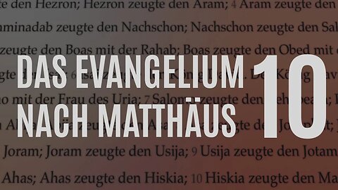 DZW, Ep. 164: Matthäus Kap. 10 – Vers für Vers (Apostel, Evangelisation, Trübsal, Juden)