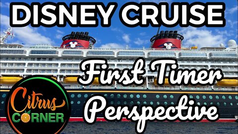 DISNEY CRUISE: First Timer Perspective | DISNEY WONDER