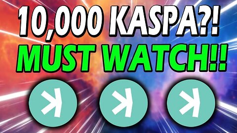 KASPA IS PUMPING!! IF YOU HOLD 10,000 KAS WATCH NOW!! 100X INCOMING!!