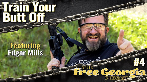 Edgar Mills talks Guns, 2A, and Weapons Training - FGP#4