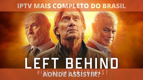 Aonde assistir o filme completo DEIXADOS PARA TRAS: INÍCIO DO FIM