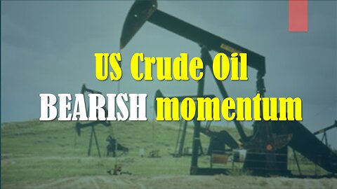 US Crude Oil Bearish momentum