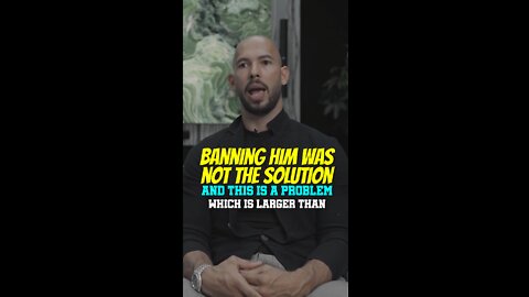 Banning him was not the solution