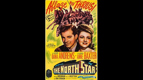 The North Star (1943) | A war film directed by Lewis Milestone