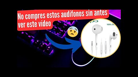 No te Compres estos audífonos sin antes ver este vídeo