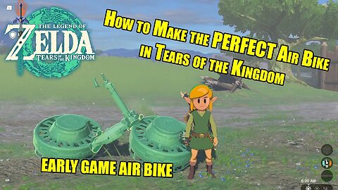 How to Make the PERFECT Air Bike in Zelda Tears of the Kingdom